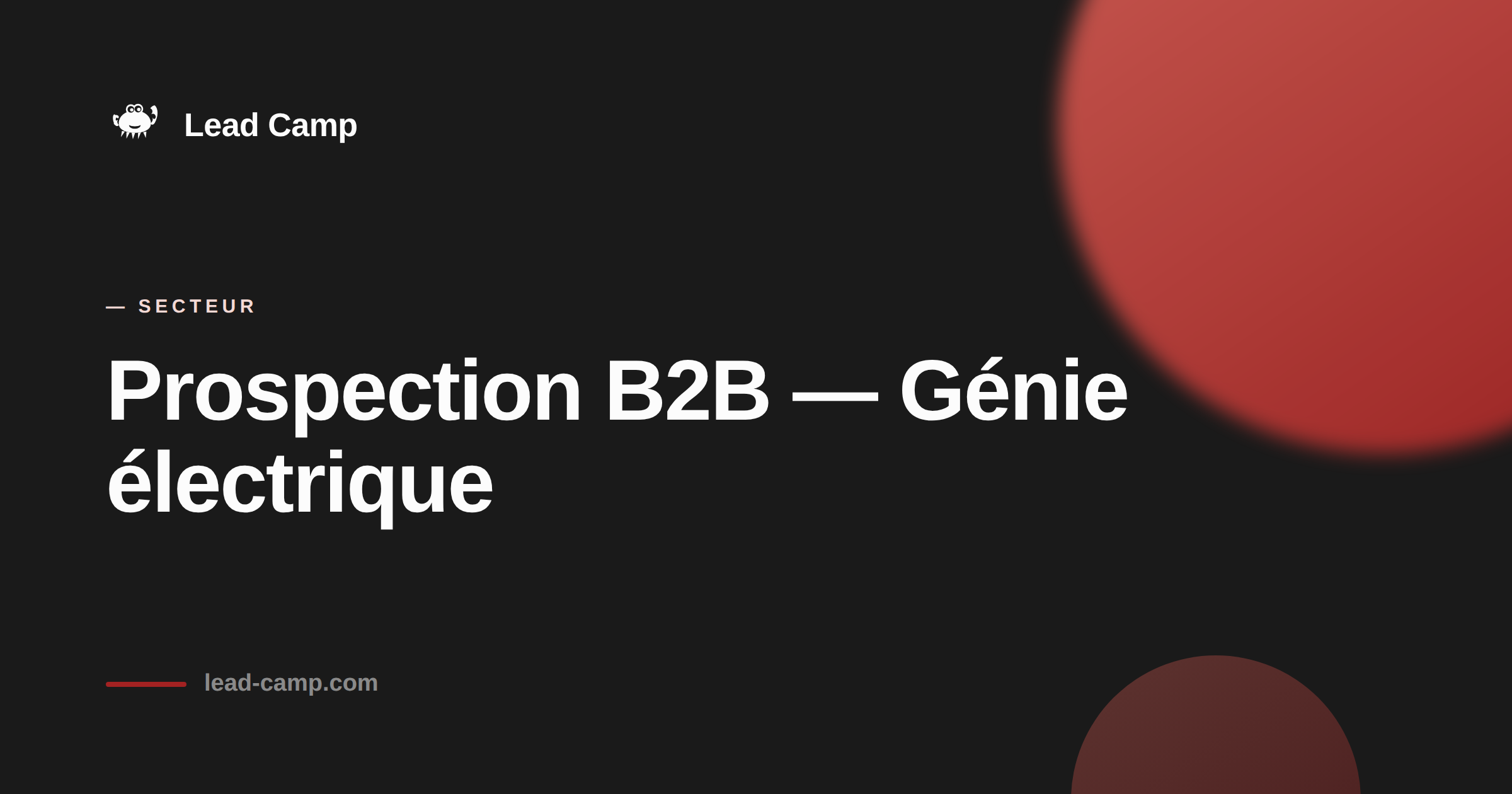 Prospection B2B pour génie électrique : générer des rendez-vous qualifiés.