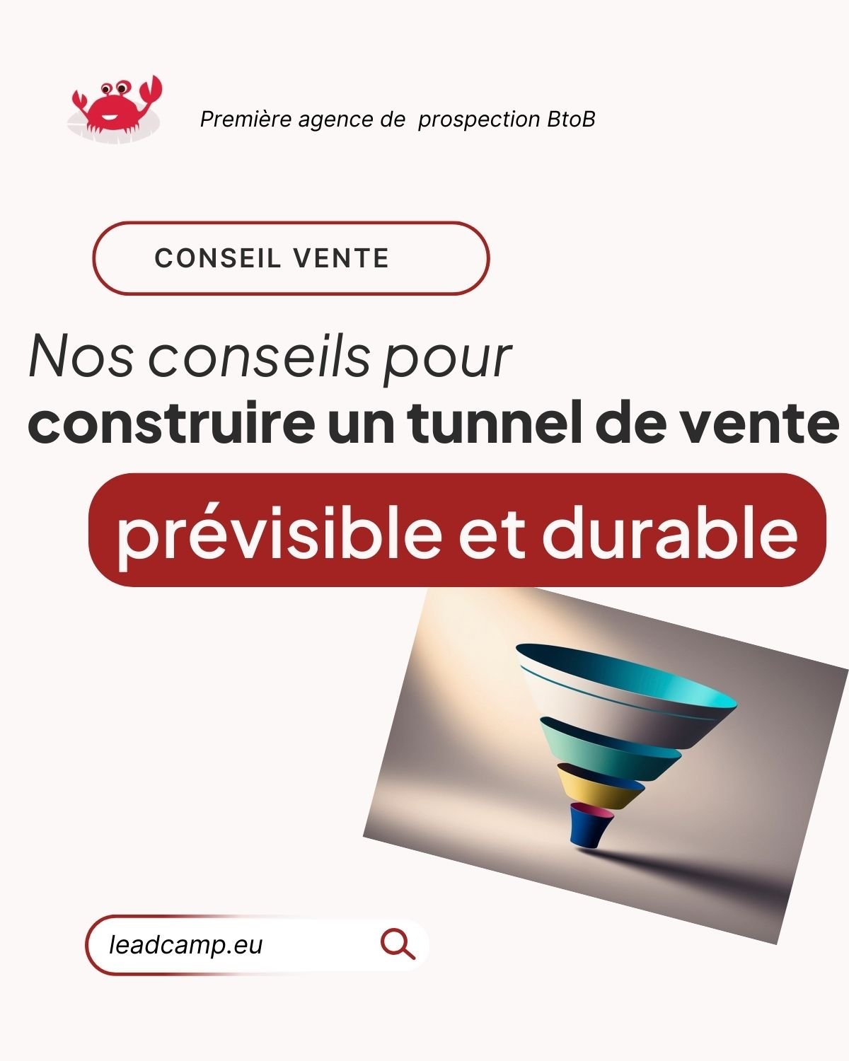Système de prospection B2B : comment construire un tunnel de vente prévisible.