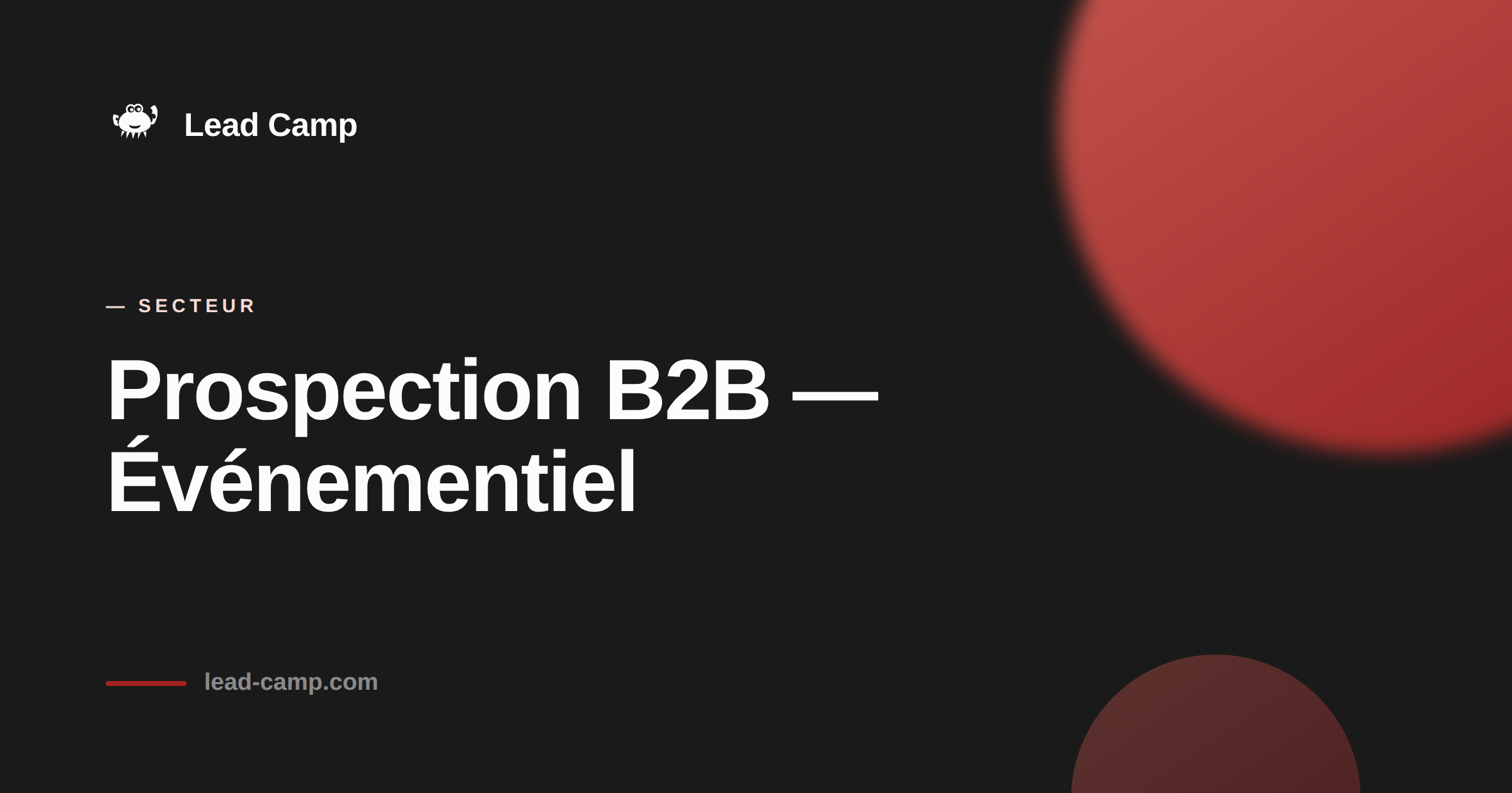 Prospection B2B pour événementiel : générer des rendez-vous qualifiés.