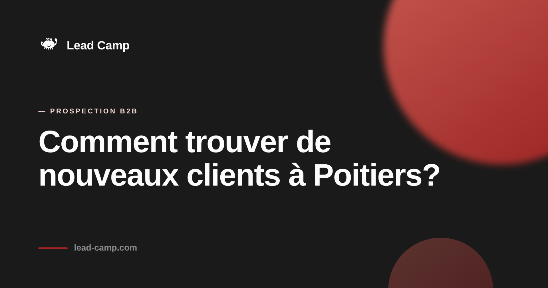 Trouver de nouveaux clients à Poitiers.