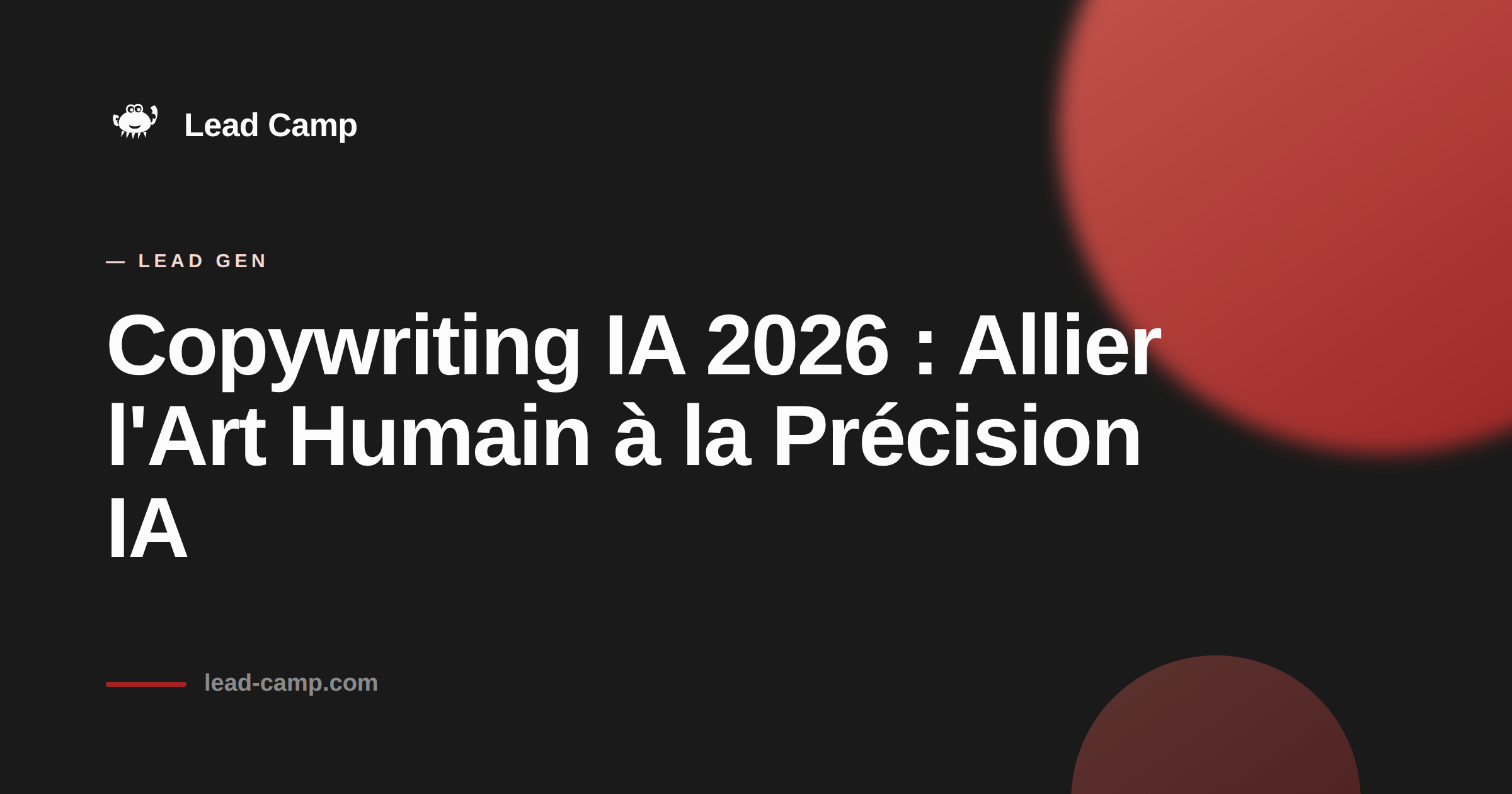 Copywriting IA 2026 : Allier l'Art Humain à la Précision IA