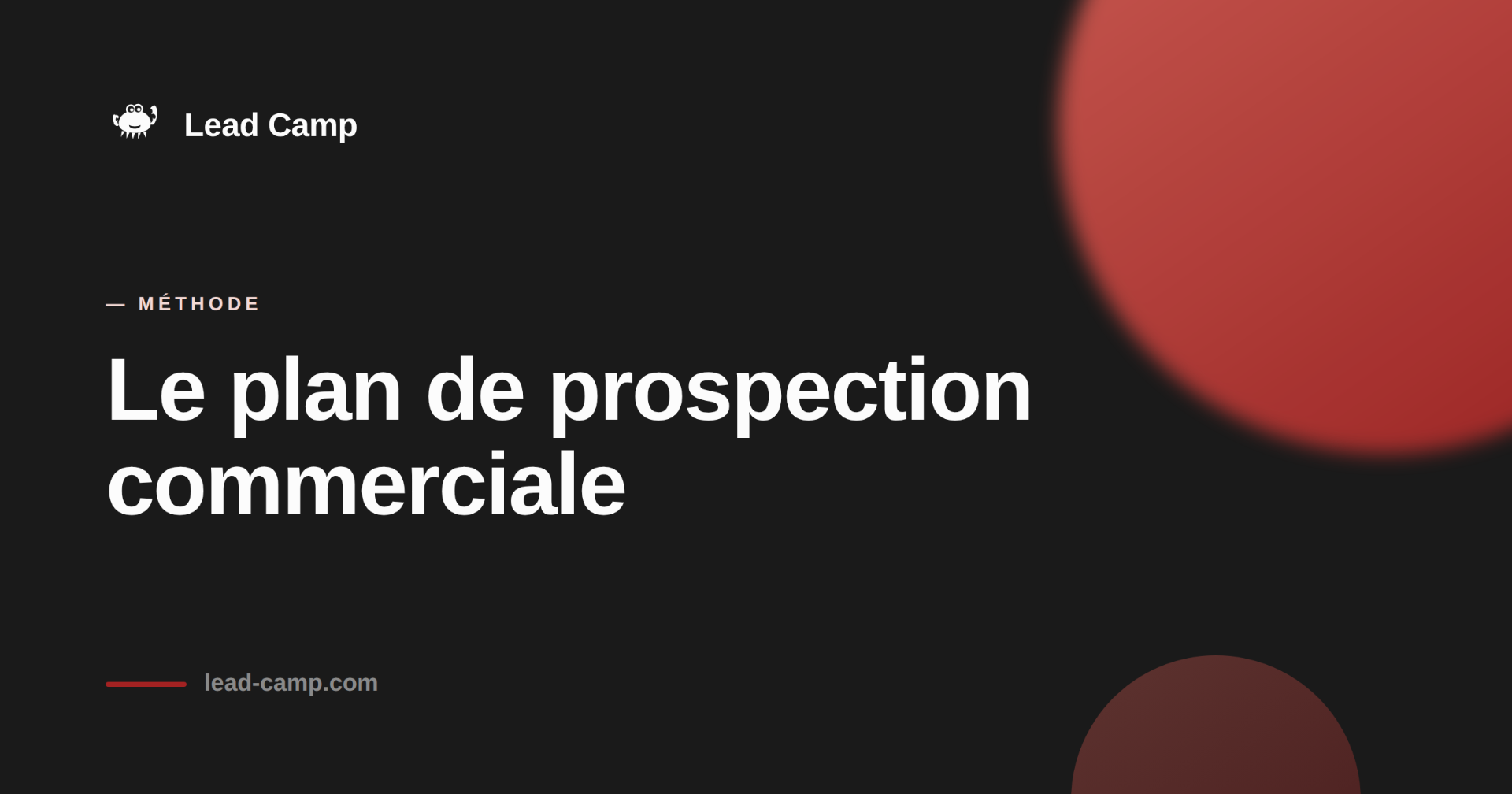 Modèle de plan de prospection commerciale B2B en 7 étapes