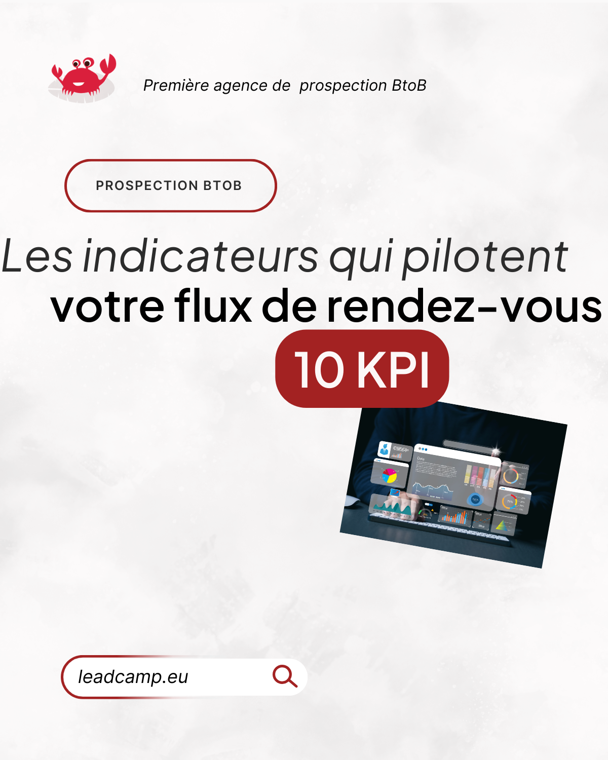 KPI prospection B2B : les 10 indicateurs qui pilotent vraiment votre flux de rendez-vous.