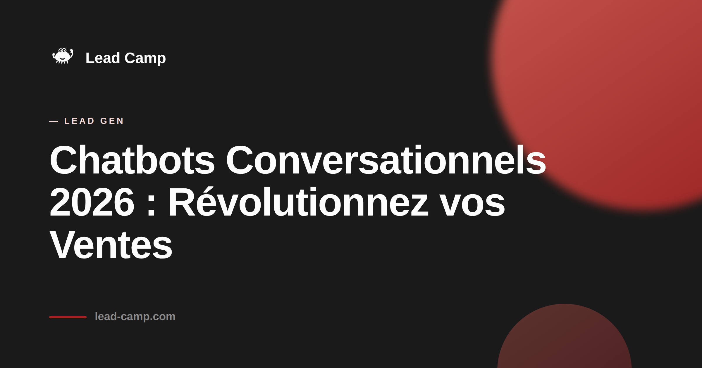 Chatbots Conversationnels 2026: Révolutionnez vos Ventes