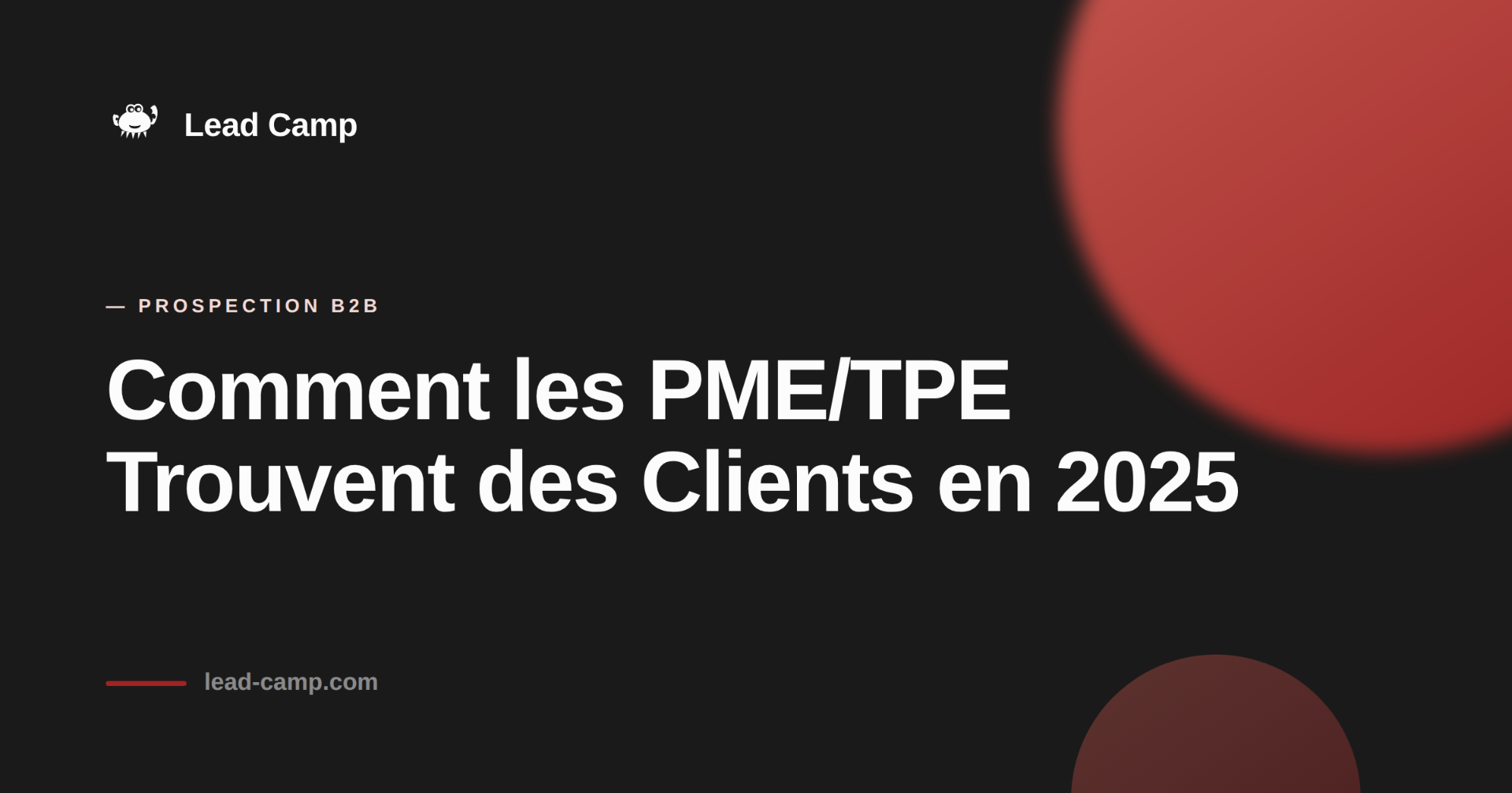 Les PME/TPE Trouvent des Clients en 2025.