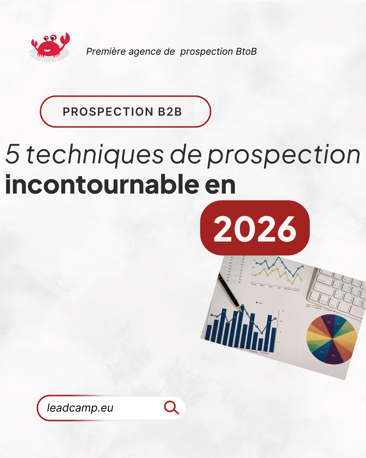 5 techniques de prospection B2B incontournables en 2025