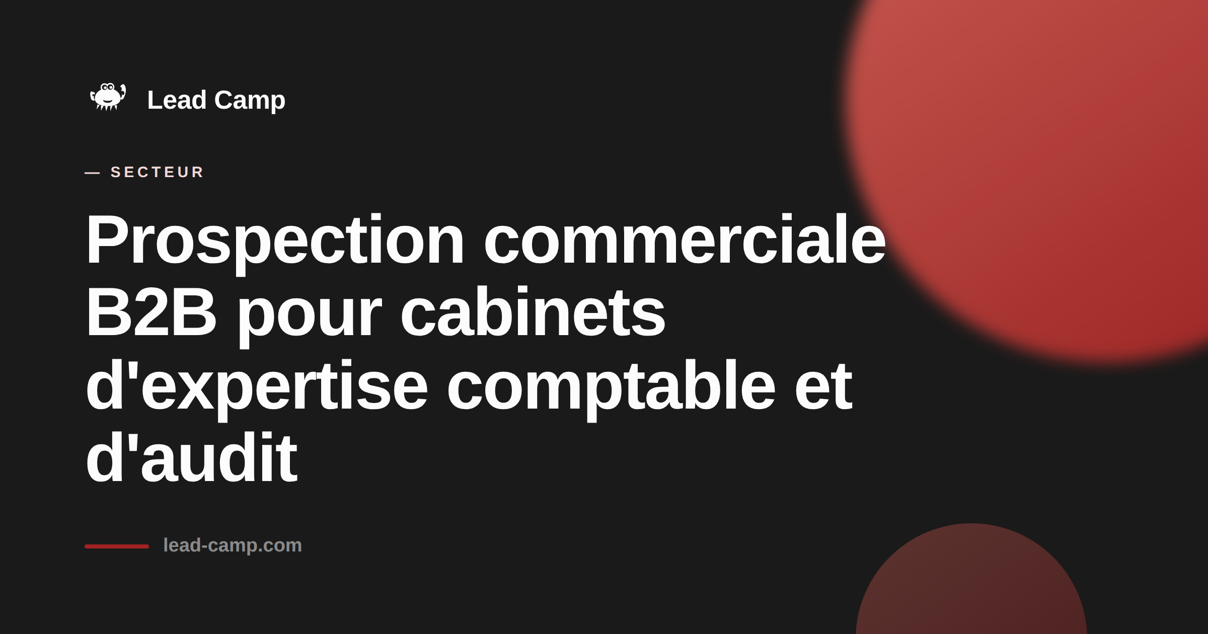 Prospection B2B pour cabinet d’expertise : générer des rendez-vous qualifiés.