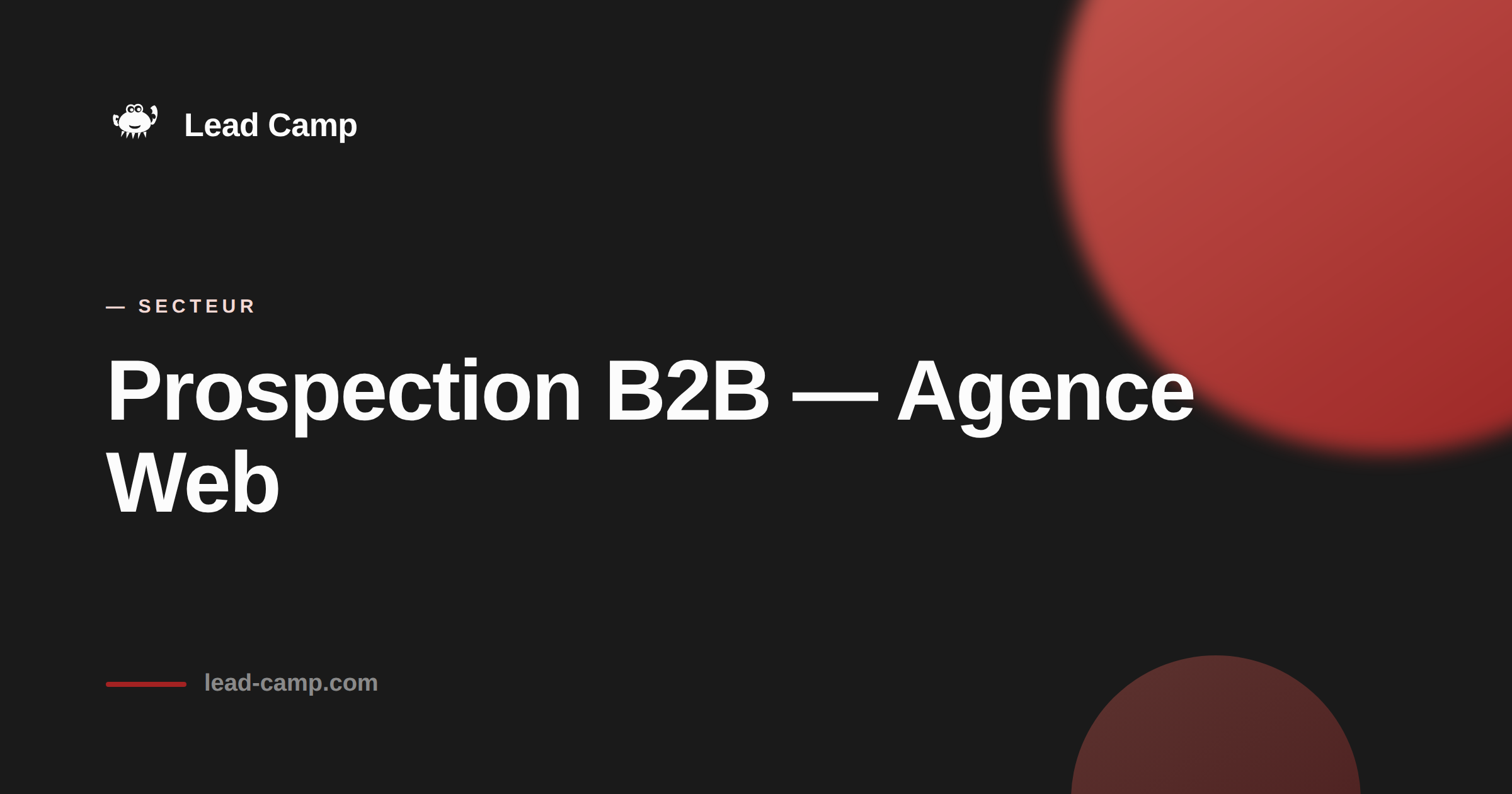 Prospection B2B pour agence web : générer des rendez-vous qualifiés.