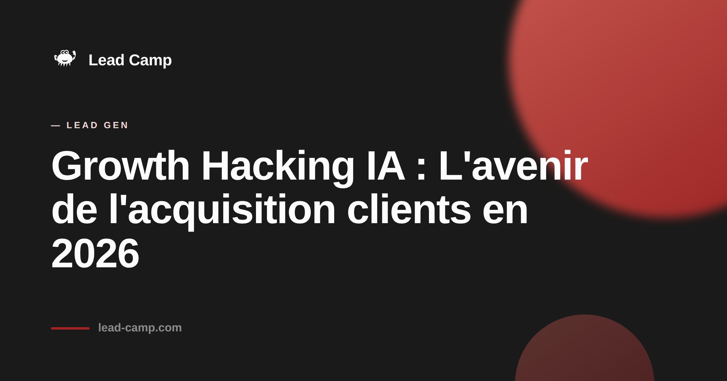 Growth Hacking IA : L'avenir de l'acquisition clients en 2026